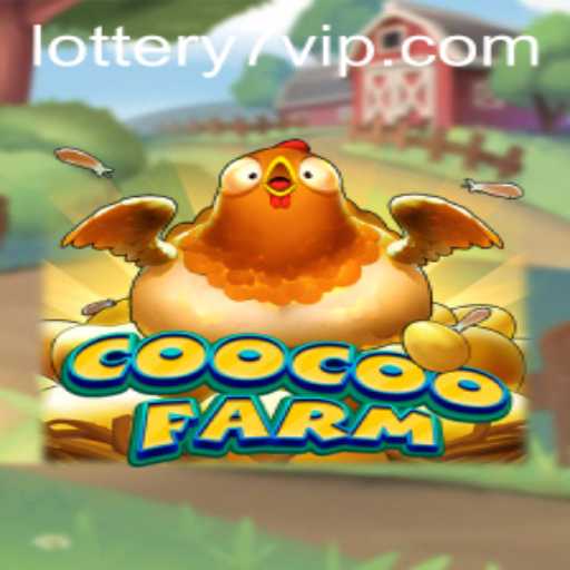 Exploring the Exciting World of CooCooFarm and Its Unique Lottery7 Feature