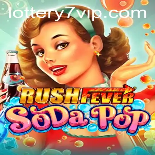 Exploring the Thrills of RushFeverSodaPop: The New Gaming Sensation with Lottery7